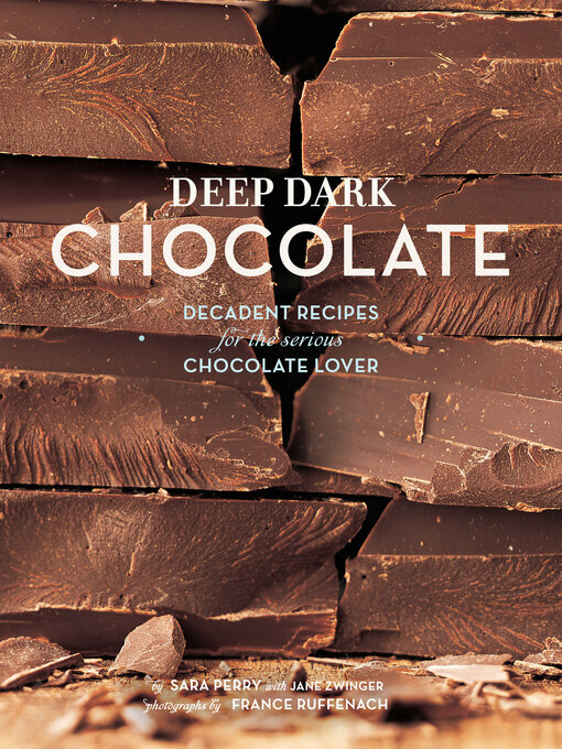 Title details for Deep Dark Chocolate by Sara Perry - Wait list